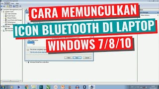 Cara Memunculkan Icon Bluetooth di WINDOWS 7810 [upl. by Hendren2]