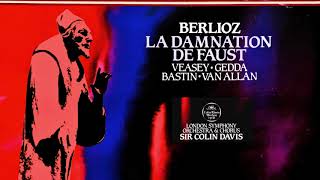 Berlioz  La Damnation de Faust  Hungarian March  Presentation reference rec  Sir Colin Davis [upl. by Asyar]