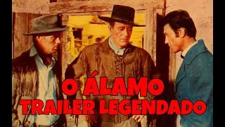 O ÁLAMO THE ALAMO 1960  TRAILER DE CINEMA LEGENDADO [upl. by Retsek283]