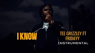 Tee Grizzley feat Fridayy  I Know Instrumental teegrizzley iknow teegrizzleytypebeat [upl. by Hnad313]