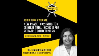 Dr Chandrika Behura NEW Clinical Trial  Ck2 Inhibitor for Solid Tumors [upl. by Oiromed]