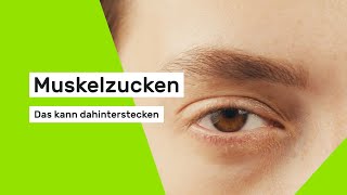 Muskelzucken Das kann dahinterstecken [upl. by Neel]