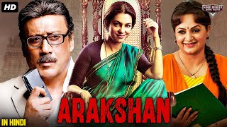 AARAKSHAN  Full Hindi Movie HD  Juhi Chawla Shabana Azmi Jackie Shroff  Bollywood Movie [upl. by Fransis]