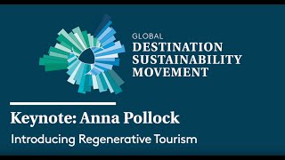 Anna Pollock Introducing Regenerative Tourism [upl. by Santa]