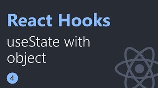 React Hooks Tutorial  4  useState with object [upl. by Elise]