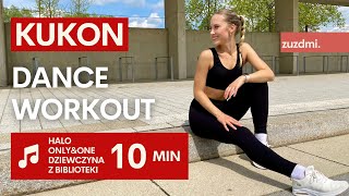 DANCE WORKOUT do piosenek KUKONA  halo onlyampone dziewczyna z biblioteki 📕 [upl. by Vitkun]