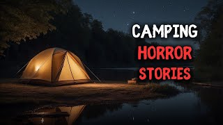 3 Scary TRUE Camping Horror Storiesvol 2 [upl. by Tammy]