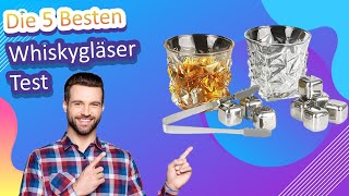 Die 5 Besten Whiskygläser Test [upl. by Sacul]