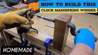 How To Build This Clock Mainspring Winder Under 80 [upl. by Jerrold]