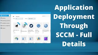 How to Create Manage and Deploy Applications in Microsoft SCCM  Application Deployment SCCM 2012 [upl. by Alber504]