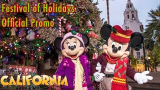 Festival of Holidays at Disney California Adventure Park Official Promo [upl. by Diarmid]