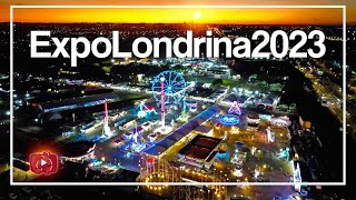 ExpoLondrina 2023  Exposição Agropecuária e Industrial de Londrina PR  Drone ‹ Célio Isaias › [upl. by Fries91]