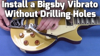 Install a Bigsby Vibrato on your guitar without drilling holes by using a Vibramate [upl. by Lebna443]