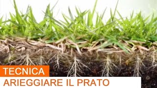 Arieggiare il Prato [upl. by French]