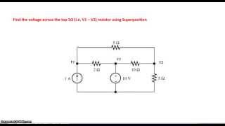 Circuit Analysis using Superposition principle [upl. by Ipoillak868]