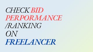 How to check bidproposal performance or ranking on FreelancercomBid ranking on Freelancer website [upl. by Matuag754]