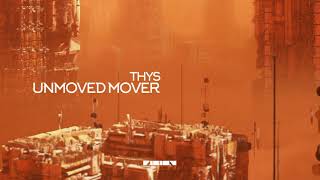 Thys  Unmoved Mover [upl. by Rachele44]