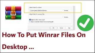 How To Put Winrar Files On Desktop [upl. by Asseneg478]