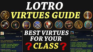 LOTRO Virtues Guide  Best Virtues for Your Class 2023 [upl. by Osnerol]