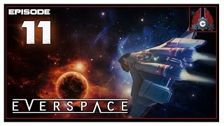 Lets Play Everspace With CohhCarnage  Episode 11 [upl. by Nalak715]