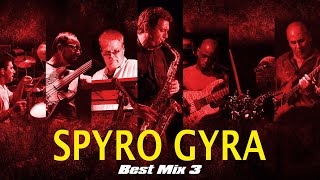 Spyro Gyra Best Mix 3 HQHD [upl. by Detta225]