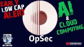 Why Im buying OpSec OPSEC Crypto AI amp Cloud Computing Low Cap Gem opsec aicrypto [upl. by Navad]