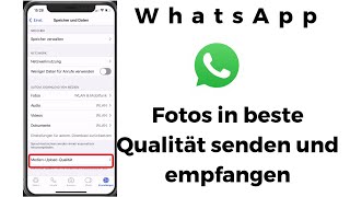 WhatsApp Fotos in beste Qualität senden und empfangen [upl. by Nuhsyar]