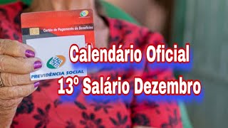 Calendário Oficial do INSS 13º Salário Dezembro [upl. by Auqinet]