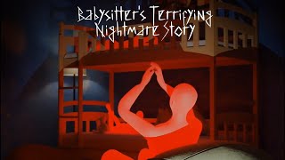 The Babysitter’s Terrifying Nightmare Story [upl. by Ikik]