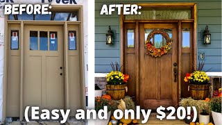 How to Stain a Front Door to Look Like Real Wood FOR LESS THAN 20 [upl. by Lurleen]