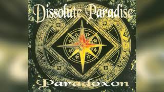 Dissolute Paradise  Paradoxon Full EP HQ [upl. by Marasco526]