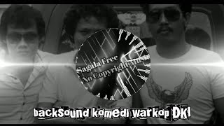 Backsound lucu  komedi warkop DKI bebas pake di YouTube no copyright [upl. by Magel]