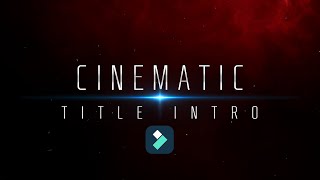 Dynamic Cinematic Intro in Filmora  Cinematic Intro in Filmora filmora [upl. by Ys]