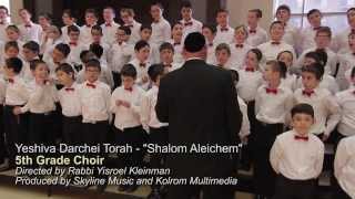 Yeshiva Darchei Torah Choir  Shalom Aleichem [upl. by Anaig187]