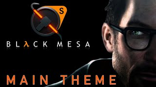 Black Mesa OST  Main Menu Music  Main Theme [upl. by Darcie723]