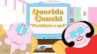 👴Querida Conchi👵 Capítulo 1 quotPASTILLOTE O QUÉquot [upl. by Roderic]