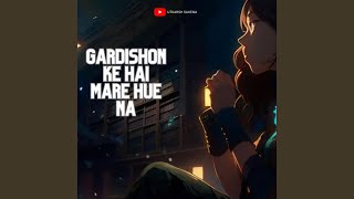 Gardishon Ke Hain Mare Hue Na [upl. by Addy]