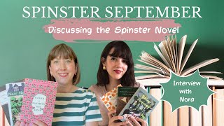 SPINSTER SEPTEMBER  Discussing the Spinster Novel With Creator Nora [upl. by Schapira]