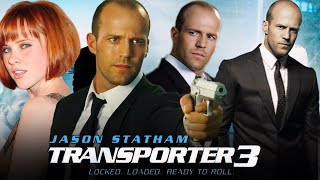 Transporter 3 Full Movie  Jason Statham Natalya Rudakova Robert Knepper Semmy S  Review amp Facts [upl. by Fogarty167]