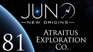 Juno New Origins  Atraitus Exploration Co  Episode 81 [upl. by Nawoj361]