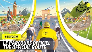 Parcours Officiel  Tour de France 2025 [upl. by Bedwell]