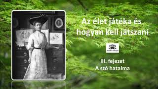 A szó hatalma  Florence Scovel Shinn Az élet játéka és hogyan kell játszani  hangoskönyv [upl. by Aikel]