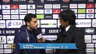 Pescara  Carrarese 22 Merola quotNoi ci crediamo semprequot [upl. by Castle]