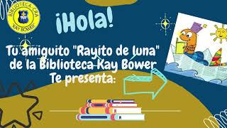 Plan Lector 2024 Biblioteca Kay Bower [upl. by Ahter]