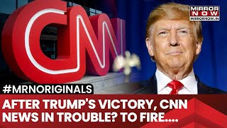 Trump Critic CNN To Fire Hundreds Of Employees After US Elections News Channel In Trouble [upl. by Coulombe]