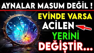 AYNALAR MASUM DEĞİL  EVİNDE VARSA ACİLEN YERİNİ DEĞİŞTİR [upl. by Kellyn171]