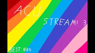 acu stream 3 [upl. by Scotty]