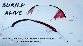 WINTER CAMPING IN A SNOW STORM Buried Alive  Extreme Heavy Snowfall Tent Camp Survival  Extended [upl. by Llertnahs]