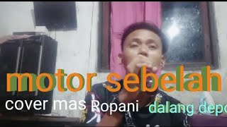 motor seelah cover mas ropani dalangdepok [upl. by Iveksarap]