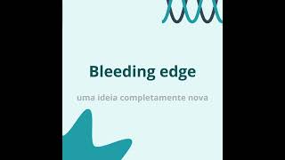 Para usar no trabalho  Bleeding edge [upl. by Rudolph456]